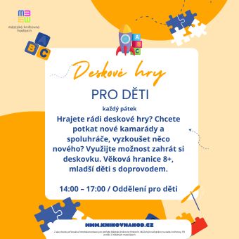 Hrajete rádi deskové hry? Chcete potkat nové kamarády a spoluhráče, vyzkoušet něco nového? Využijte možnost zahrát si deskovku. Věková hranice 8+, mladší děti s doprovodem.